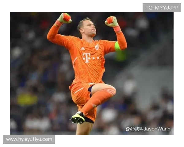 欧冠冠军核心门将：诺伊尔的拜仁巅峰